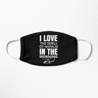 Masque Tissu Lavable Respirant Tendance Fashion I Love The Smell of Napalm in The Morning